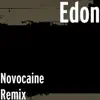 Edon - Novocaine Remix - Single