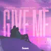 AUGUSTKID & Weisser Quiff - Give Me Something (feat. Nokyo) - Single